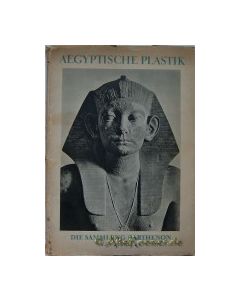 &Auml;gyptische Plastik - Die Sammlung Parthenon. Neue Folge. 