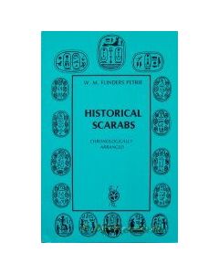 Historical Scarabs: Chronologically Arranged
